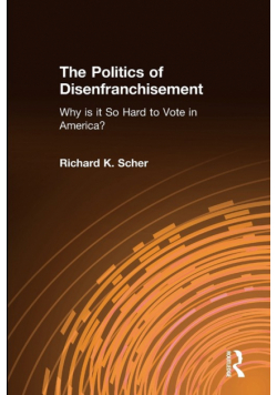 The Politics of Disenfranchisement