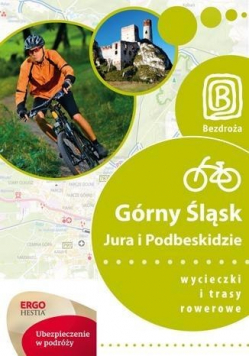 Trasy rowerowe Górny Śląsk Jura i Podbeskidzie