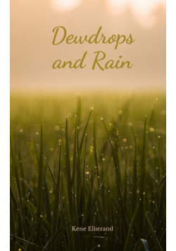 Dewdrops and Rain