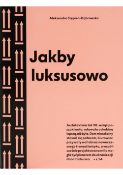 Jakby luksusowo. Przewodnik po architekturze.. w.2