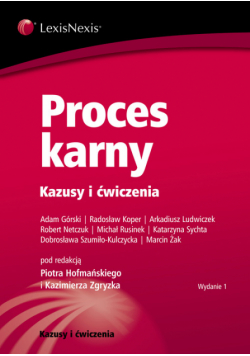 Proces karny. Kazusy i ćwiczenia