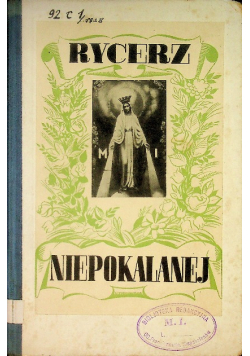 Rycerz Niepokalanej rocznik Nr od 1 do 12 / 1938 r.