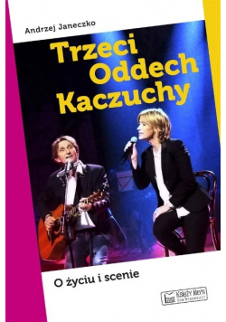 Trzeci Oddech Kaczuchy