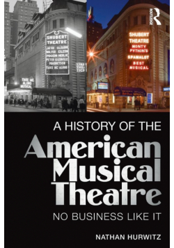 A History of the American Musical Theatre