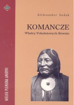 Komancze Władcy południowych równin