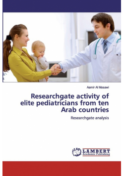 Researchgate activity of elite pediatricians from ten Arab countries