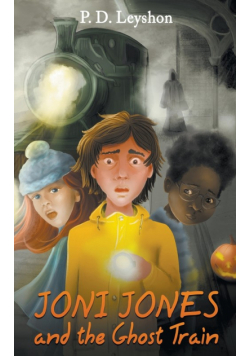 Joni Jones and the Ghost Train