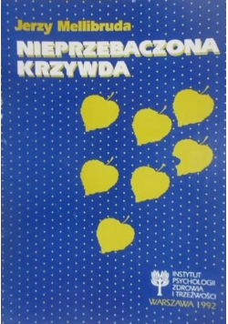 Nieprzebaczona krzywda