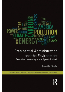 Presidential Administration and the Environment