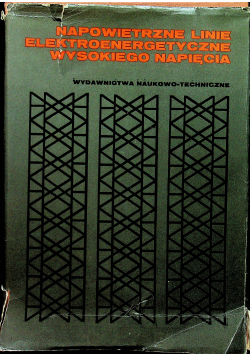 Napowietrzne linie elektroenergetyczne wysokiego napięcia
