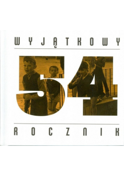 Wyjątkowy rocznik 54