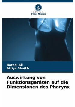 Auswirkung von Funktionsgeräten auf die Dimensionen des Pharynx