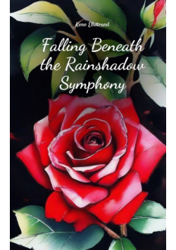 Falling Beneath the Rainshadow Symphony