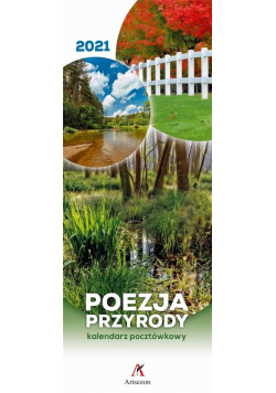 Kalendarz 2021 Ścienny pocztówkowy Poezja przyrody