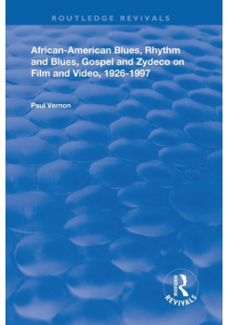 African-American Blues, Rhythm and Blues, Gospel and Zydeco on Film and Video, 1924-1997