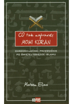 Co tak naprawdę mówi Koran