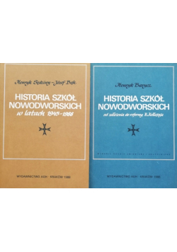 Historia szkół Nowodworskich 2 Tomy