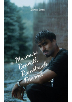 Murmurs Beneath Rainstruck Dreams