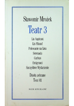 Teatr 3 Dzieła zebrane Tom VII