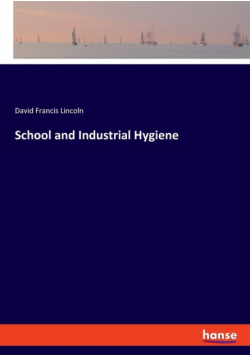 School and Industrial Hygiene