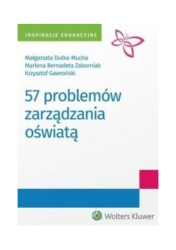 57 problemów zarządzania oświatą