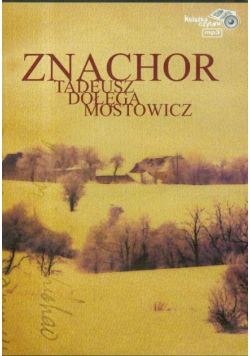 Dołęga-Mostowicz Tadeusz - Znachor, Audiobook