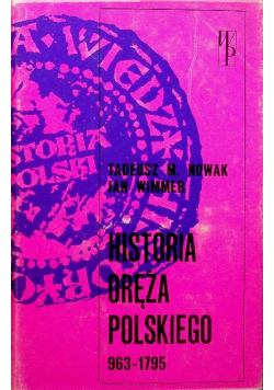 Historia oręża polskiego 963 - 1795