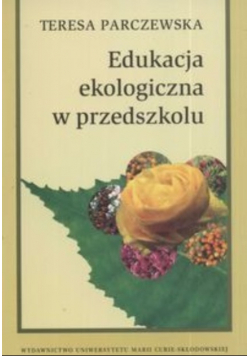 Edukacja ekologiczna w przedszkolu