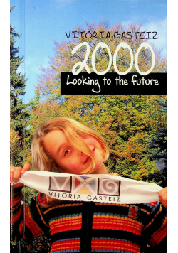 Vitoria Gasteiz 200 Looking to the future