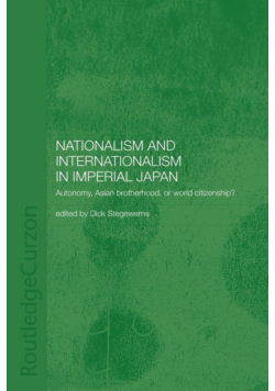 Nationalism and Internationalism in Imperial Japan