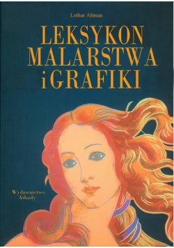 Lothar Altman - Leksykon malarstwa i grafiki