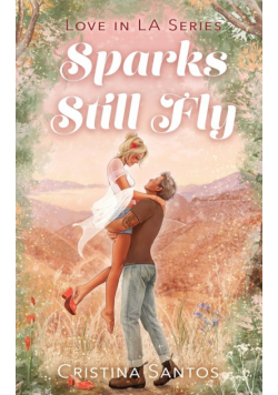 Sparks Still Fly