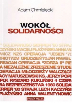 Wokół solidarności + Autograf Chmielecki