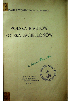Polska Piastów Polska Jagiellonów 1946 r.