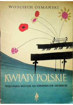 Kwiaty polskie wiązanka melodii na fortepian lub akordeon