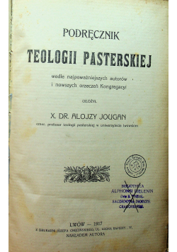 Poderęcznik teologii pasterskiej 1917r.