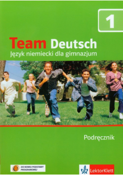 Team Deutsch 1 : Podręcznik z płytą CD