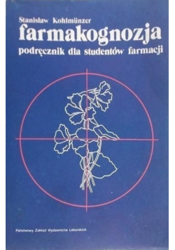 Farmakognozja Podręcznik dla studentów farmacji