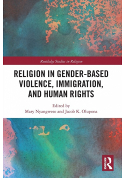 Religion in Gender-Based Violence, Immigration, and Human Rights