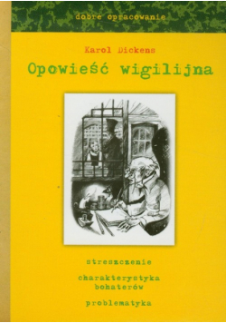 Opowieść wigilijna: dobre opracowanie