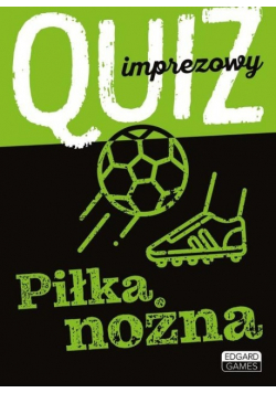 Quiz imprezowy Piłka nożna