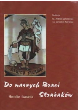 Do naszych braci strażaków