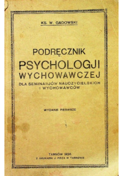 Podręcznik psychologji wychowawczej 1926 r.
