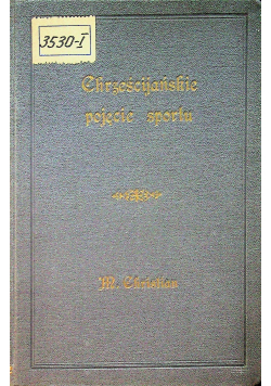 Chrześcijańskie pojęcie sportu 1936 r.