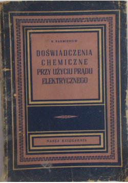 Doświadczenia chemiczne przy użyciu prądu elektrycznego