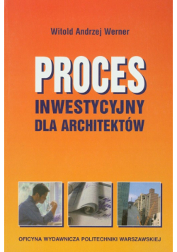 Proces inwestycyjny dla architektów