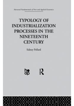 Typology of Industrialization Processes in the Nineteenth Century
