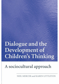 Dialogue and the Development of Children's Thinking