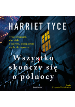 Wszystko skończy się o północy