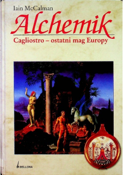 Alchemik Cagliostro ostatni mag Europy